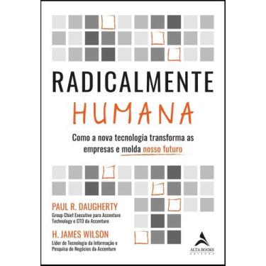 Imagem de Radicalmente Humana - ALTA BOOKS, Sortido