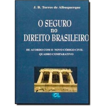 Imagem de Seguro no Direito Brasileiro: De Acordo Com o Novo Código Civil - Acom