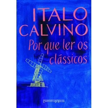 Imagem de Livro - Por que ler os clássicos