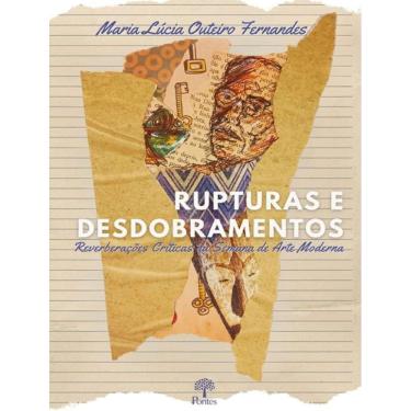 Imagem de Rupturas E Desdobramentos