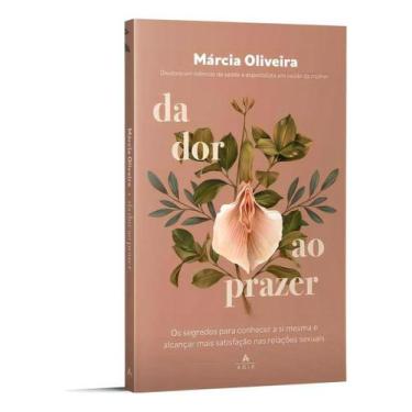 Imagem de Livro - Da dor ao prazer - Editora Agir