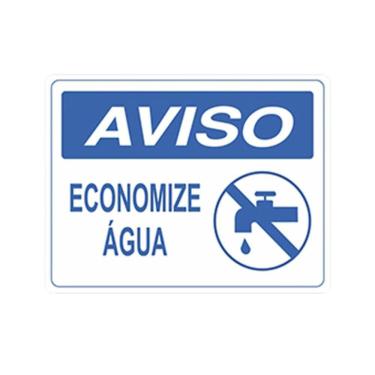 Imagem de Placa Advertência Aviso - Economize Água Unidade