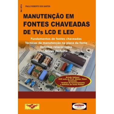 Imagem de Livro  Manutenção em Fontes Chaveadas em TVs LCD e LED      - Almeida 