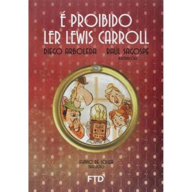Imagem de E Proibido Ler Lewis Carroll ( Quero Mais )