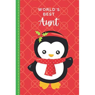 Imagem de World’s Best Aunt: Baby Penguin on Red Green Cover/Small 6x9 To Do List Notebook and Christmas Card for Aunt Combo/Fun Gift or Stocking Stuffer for Aunt From Niece Nephew Kids