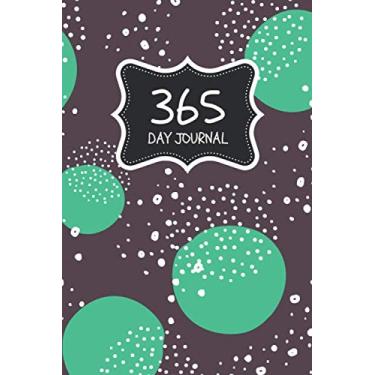 Imagem de 365 Day Journal - One Page A Day | Lined | Undated | 6x9 Daily Diary | Dots and Circles Background Cover: Daily Diary for 365 days of Journaling. Gift for Family and Friends