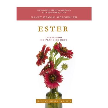 Imagem de Ester - Série Mulheres Da Bíblia