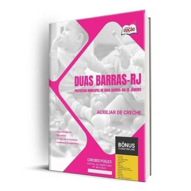 Imagem de Apostila Prefeitura De Duas Barras Rj 2024 - Auxiliar Creche - Apostil