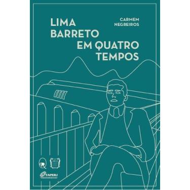 Imagem de Livro - Lima Barreto em quatro tempos