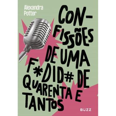 Imagem de Confissões De Uma F*Dida De Quarenta E Tantos