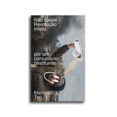 Imagem de Não Existe Revolução Infeliz - Vol. 7