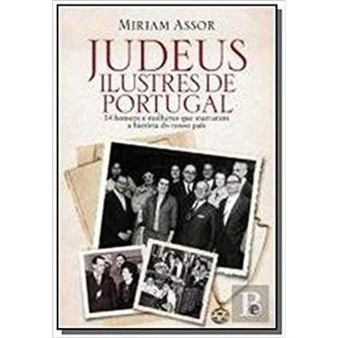 Imagem de Judeus Ilustres De Portugal 14 Homens E Mulheres Que Marcaram A História Do Nosso País
