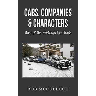 Imagem de Cabs, Companies & Characters: Story of the Edinburgh Taxi Trade