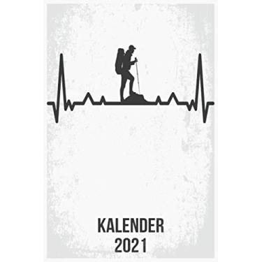 Imagem de Kalender 2021: DIN A5 Kalender von 01/2021-12/2021 1 Tag = 1 Seite mit großem Tageskalender und großartiger Übersicht. Monatsübersicht, ... / Wandern Berge heartbeat herzschlag