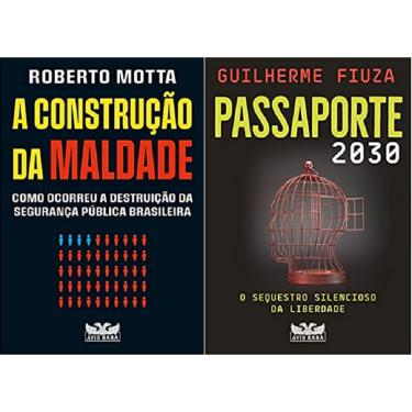 Imagem de Kit 2 livros roberto motta E fiuza Passaporte 2030 + A construção da maldade