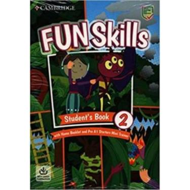Imagem de Fun Skills 2 - Starters Sb With Home Bookl Mini Trainer Audio Onl