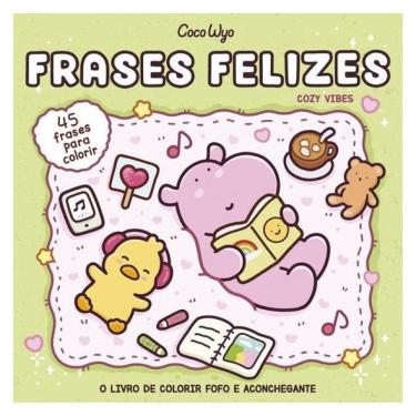 Imagem de Frases Felizes (Cozy Vibes) – Livro De Colorir Coco Wyo Com Frases Inspiradoras Para Colorir