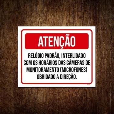 Imagem de Kit 5 Placas Atenção Relógio Padrão Câmeras Monitoramento - Sinalizo.C
