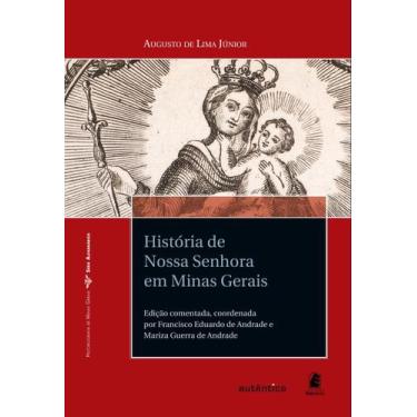 Imagem de Livro - História de Nossa Senhora em Minas Gerais