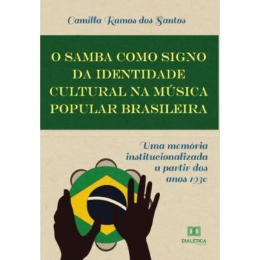 Imagem de O Samba como Signo da Identidade Cultural na Música Popular Brasileira-Português