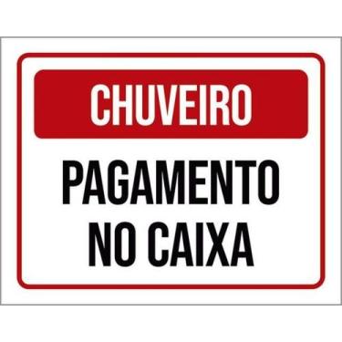 Imagem de Kit 5 Placas Chuveiro Pagamento No Caixa 27X35 - Sinalizo