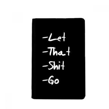 Imagem de Carteira Let That Shit Go com citação engraçada para passaporte Notecase Burse carteira carteira porta-cartões