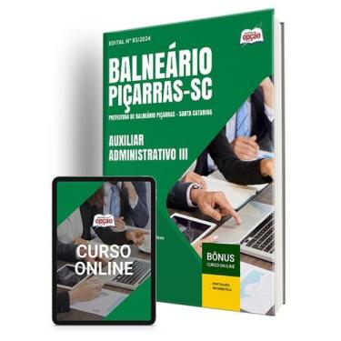 Imagem de Apostila Prefeitura de Piçarras - SC 2024 - Auxiliar Administrativo II