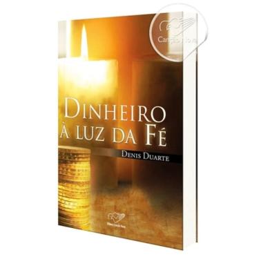 Imagem de Dinheiro A Luz Da Fe - 1ª