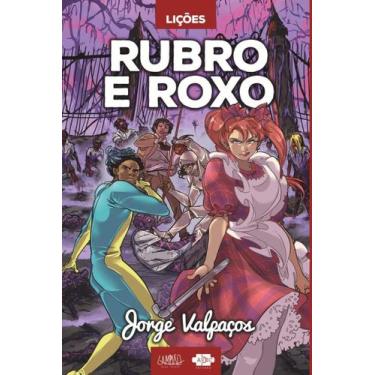 Imagem de Livro - Lições: rubro e roxo