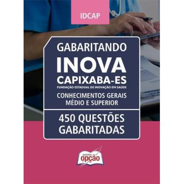 Imagem de Caderno de Questões INOVA Capixaba - Conhecimentos Gerais - Médio e Su