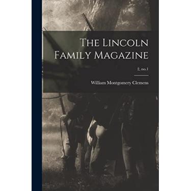 Imagem de The Lincoln Family Magazine; 2, no.1