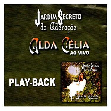 Imagem de CD Alda Célia Jardim secreto da Adoração (Play-Back)