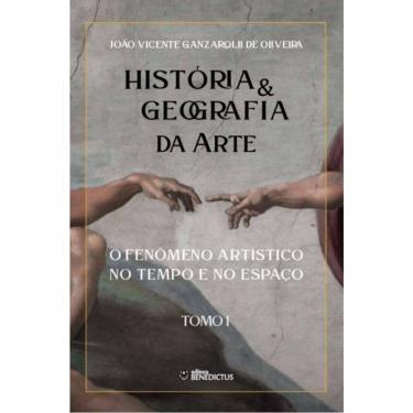 Imagem de História & Geografia Da Arte - Vol. 1