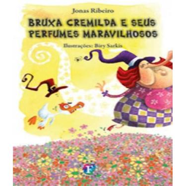 Imagem de Bruxa cremilda e seus perfumes maravilhosos - FRANCO EDITORA, 3