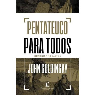 Imagem de Pentateuco Para Todos: Gênesis 1-16  Parte 1 - THOMAS NELSON, Sortido