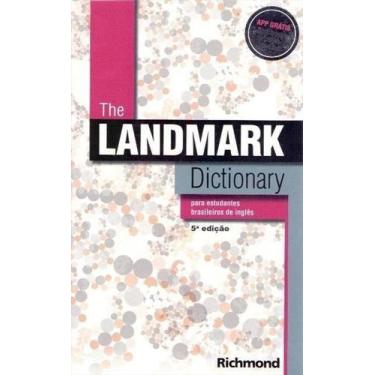 Imagem de Dicionário Escolar Inglês The Landmark Dictionary 5ª Edição - Richmond