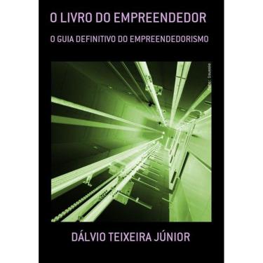 Imagem de O Livro Do Empreendedor: O Guia Definitivo Do Empreendedorismo