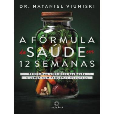 Imagem de A Fórmula Da Saúde Em 12 Semanas