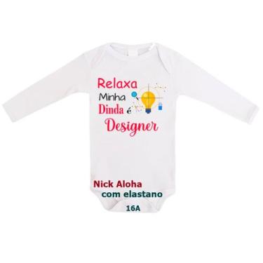 Imagem de body bebê manga longa relaxa minha dinda é designer cód 16a - nick alo