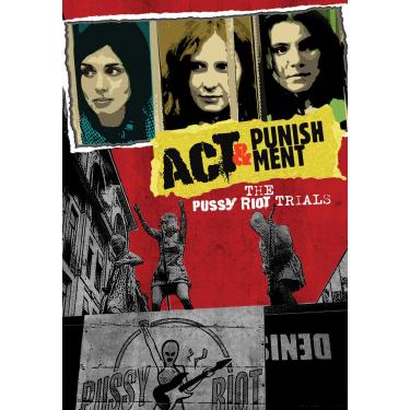 Imagem de Act & Punishment: Pussy Riot Trials