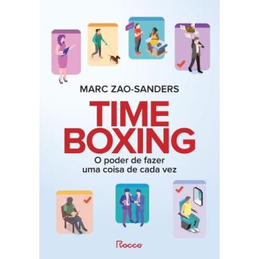 Imagem de Timeboxing - O Poder de Fazer Uma Coisa de Cada Vez - ROCCO, Sortido