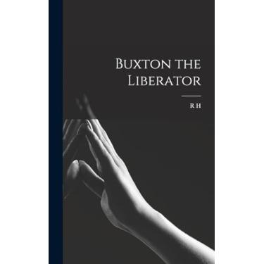 Imagem de Buxton the Liberator