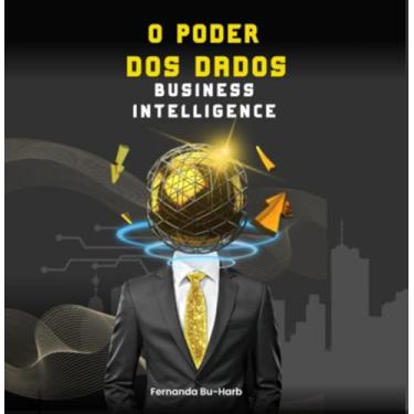 Imagem de Clube de Autores, Livro O Poder dos Dados - Business Intelligence