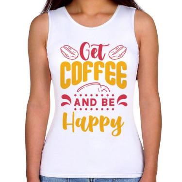 Imagem de Regata Feminina Get Coffee And Be Happy - Foca na Moda, Branco, G