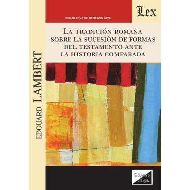 Imagem de Tradición romana sobre la sucesión de formas del testamento - Edicione