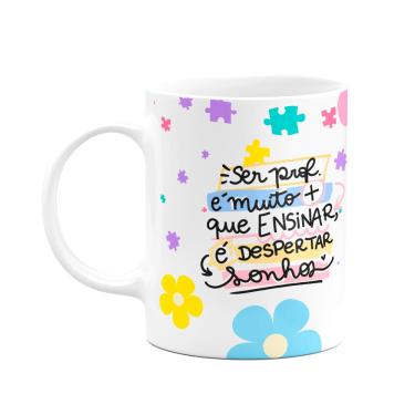 Imagem de Caneca Professores - Ser prof é despertar sonhos