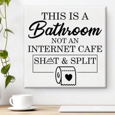 Imagem de Pôster engraçado de humor de parede de banheiro This Is a Bathroom Not an Internet Cafe Print Home Restroom Wall Decoration 20 x 20 cm