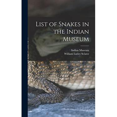 Imagem de List of Snakes in the Indian Museum