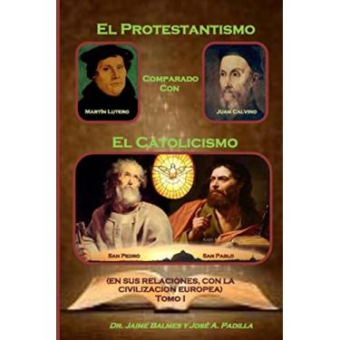 Imagem de El Protestantismo comparado con El Catolicismo