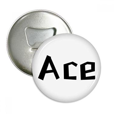 Imagem de Citação Ace abridor de garrafas ímã de geladeira emblema multifuncional